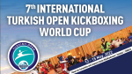 The Invitation For 7th International Turkish Open Official Wako World Cup